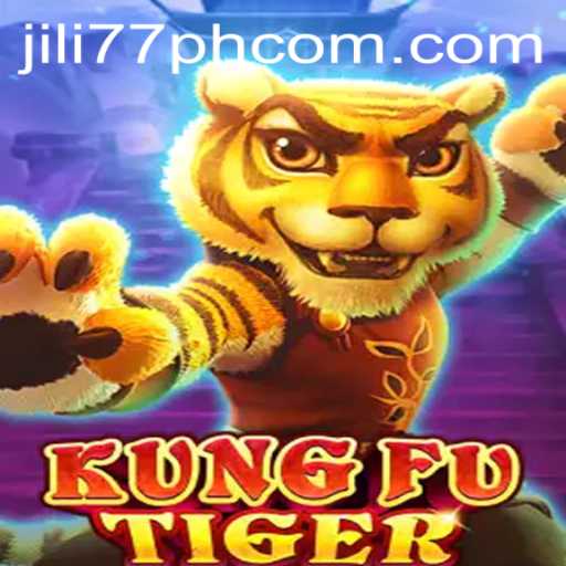 KungFuTiger: Unleash Your Inner Warrior in the Jili77 PH Gaming Sphere