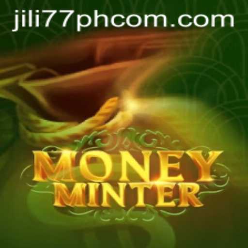 Exploring the Thrills and Strategy of MoneyMinter: A Guide to Jili77 ph's Exciting Game Experience